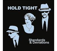 Hold Tight - Standards & Deviations