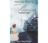 Hold Your Head Up, Princess: Expanded Story