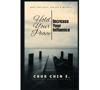 HOLD YOUR PEACE, INCREASE YOUR INFLUENCE: Until you react, you remain a mystery