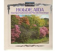 Holde Aida, Ein Opernabend mit Placido Domingo [Vinyl LP]