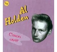 Holden Al - C'Mon Over