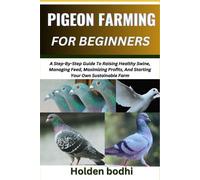 Holden Bodhi Pigeon Farming for Beginners (Tascabile)