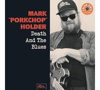 Holder, Mark Porkchop - Death & The Blues