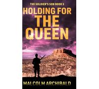 Holding For The Queen: 5