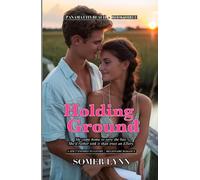 Holding Ground: A Spicy Enemies-to-Lovers Billionaire Beach Romance (Panama City Beach Book 3)