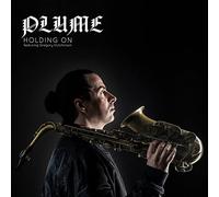 Plume - Holding on (Feat. Gregory Hutchinson)