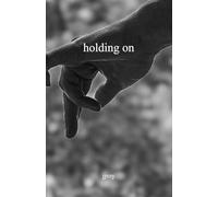 holding on