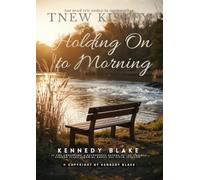 Holding On to Morning
