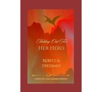 Holding Out For Her Hero: 1