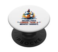 HOLDING POSES LONGER THAN A MIDWEST GOODBYE PopSockets PopGrip Adesivo