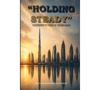 Holding Steady: Leadership reflections from Days of Uncertainty