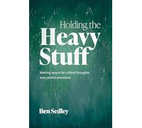 Ben Sedley Holding the Heavy Stuff (Tascabile) (PRESALE 17/07/2025)