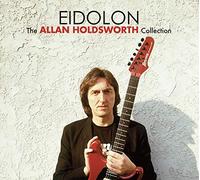 Allan Holdsworth Eidolon: The Allan Holdsworth Collection (CD) Album