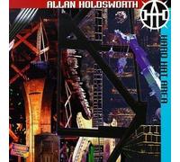 Holdsworth, Allan - Hard Hat Area by Holdsworth, Allan (1994-02-22)