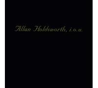 Allan Holdsworth I.O.U (CD) Album