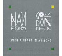 Holdsworth, Allan - With A Heart In My Song