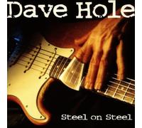 Hole,Dave - Steel on Steel
