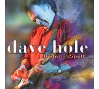 Hole,Dave - Under The Spell