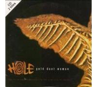 Hole - Gold Dust Woman (US Import)