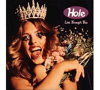 Hole - Live Through This