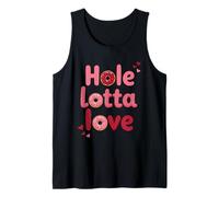 Hole Lotta Love - Dolce Ciambella Canotta