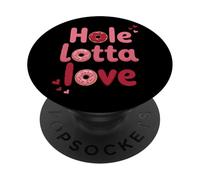Hole Lotta Love - Dolce ciambella PopSockets PopGrip Adesivo