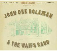 Holeman, John Dee - John Dee Holeman & the Waifs Band