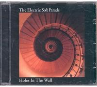 Electric Soft Parade - Holes In The Wall