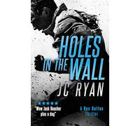 Holes in the Wall: A Rex Dalton Thriller