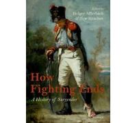 Holger Afflerbach How Fighting Ends (Copertina rigida)