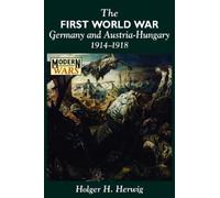 Holger H. Herwig The First World War (Tascabile) Modern Wars