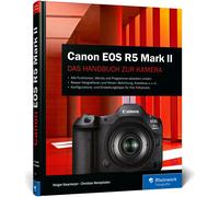 Holger Haarmeye Canon EOS R5 Mark II: Das Handbuch zu Ihrer K (Copertina rigida)