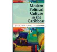 Holger Henke Modern Political Culture in the Caribbean (Tascabile)
