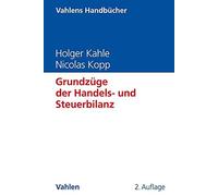 Holger Kahle Ni Grundzüge der Handels- und Steuerbilanz (Vahl (Copertina rigida)