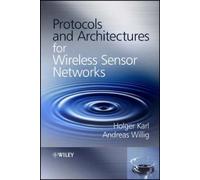 Holger Karl Andrea Protocols and Architectures for Wireless Sensor (Tascabile)