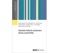 Holger Knothe Dirk W Soziale Arbeit zwischen Krise und Kritik (Sozia (Tascabile)