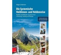 Holger Lindemann Die Systemische Heldinnen- und Heldenreise (Copertina rigida)