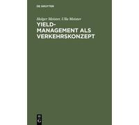 Holger Meister Ulla Meist Yield-Management als Verkehrskonze (Copertina rigida)