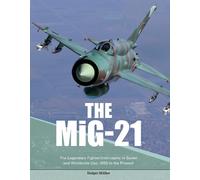 Holger Müller The MiG-21 (Copertina rigida)