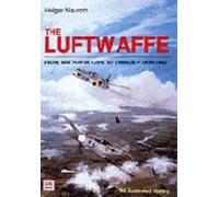 Holger Nauroth The Luftwaffe from the North Cape to Tobruk 1 (Copertina rigida)