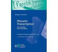 Holger Schmitt Phonetic Transcription: From First Steps to Ear Trans (Tascabile)
