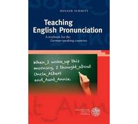 Holger Schmitt Teaching English Pronunciation (Copertina rigida)