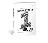 Holger Schumache Du hast nur einen Versuch: Mindskills im Actionspor (Tascabile)