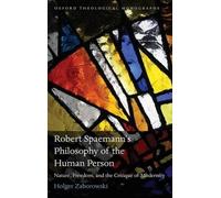 Holger Zaborows Robert Spaemann's Philosophy of the Human Per (Copertina rigida)