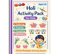 Holi Activity Book for Kids: Coloring, Tracing, Counting and Matching for Ages 3-6: A Fun and Educational Preschool Workbook for Toddlers and Little Learners
