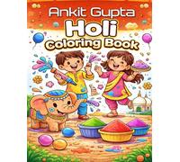 Holi Coloring Book: Fun Festival Coloring Pages for Kids