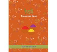 Holi Colouring Book: Stories with Ani