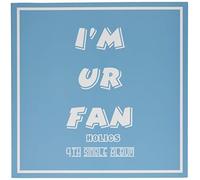 Holics - Im Ur Fan