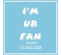 HOLICS [I'M UR FAN] 4° CD ALBUM SINGOLO + libretto K-POP SIGILLATO