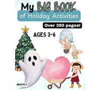 Holiday Activity Book for Kids Ages 3-6, 4 Seasons of Fun: Christmas, Easter, Halloween & Valentine’s Day Coloring, Tracing, Counting, Mazes + More ... workbook for toddlers and preschoolers